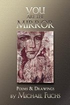 You Are the Mirror