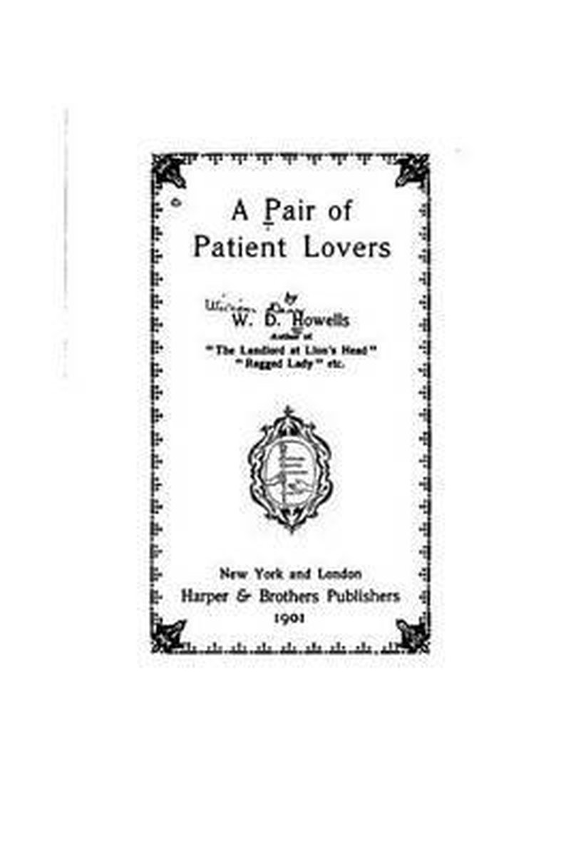 A Pair Of Patient Lovers van William Dean Howells