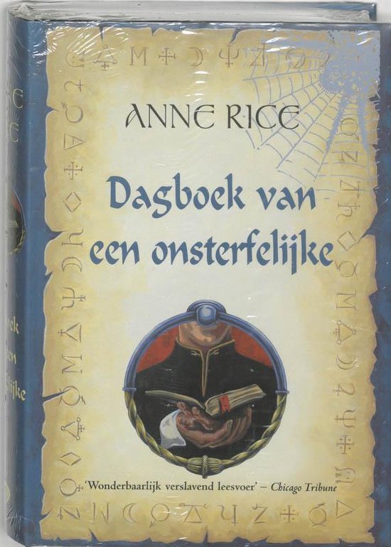 Boek 'Dagboek van een onsterfelijke' door Anne Rice. Illustratie met spinrag, runen, en een medaillon.