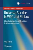 Legal Issues of Services of General Interest - Universal Service in WTO and EU law
