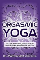 Orgasmic Yoga