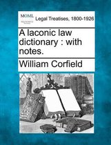 A Laconic Law Dictionary