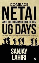 Comrade Netai and the Chronology of His Ug Days