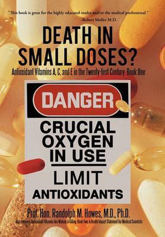 Death in Small Doses?: BOOKS 1 & 2: Antioxidant Vitamins A,  ... - cover
