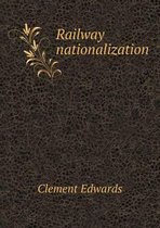 Railway nationalization