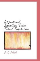 International Education Series School Supervision