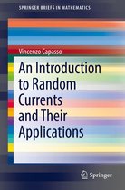 SpringerBriefs in Mathematics - An Introduction to Random Currents and Their Applications