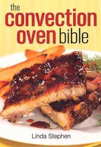Convection Oven Bible