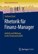 Edition Bankmagazin - Rhetorik für Finanz-Manager