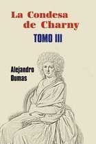 La condesa de Charny (Tomo 3)