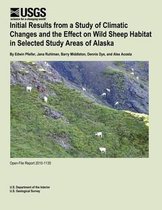 Initial Results from a Study of Climatic Changes and the Effect on Wild Sheep Habitat in Selected Study Areas of Alaska