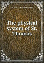 The Physical System of St. Thomas