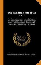 Two Hundred Years of the S.P.G.