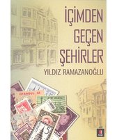 İçimden Geçen Şehirler