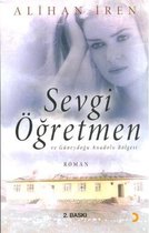 Sevgi Öğretmen ve Güneydoğu Anadolu Bölgesi