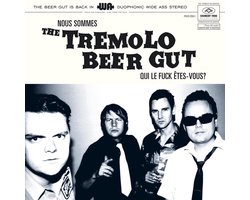 Tremelo Beer Gut - Nous Sommes The Tremolo Beer Gut Qui Le Fuck Êtes-Vous? (LP)