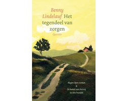 Omslag van Het tegendeel van zorgen