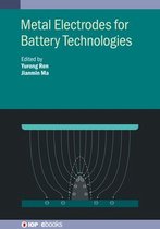 IOP ebooks - Metal Electrodes for Battery Technologies