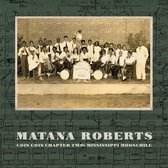 Matana Roberts - Coin Coin Chapter Two: Mississippi Moonchile (LP)