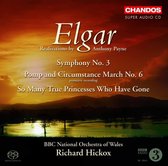BBC National Orchestra Of Wales, Richard Hickox - Elgar: Symphony No. 3 | Pomp and Circumstance March No. 6 | So Many True Princesses (SACD)