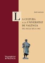 CINC SEGLES 41 - La cultura a la Universitat de València. Del segle XIX a 1985