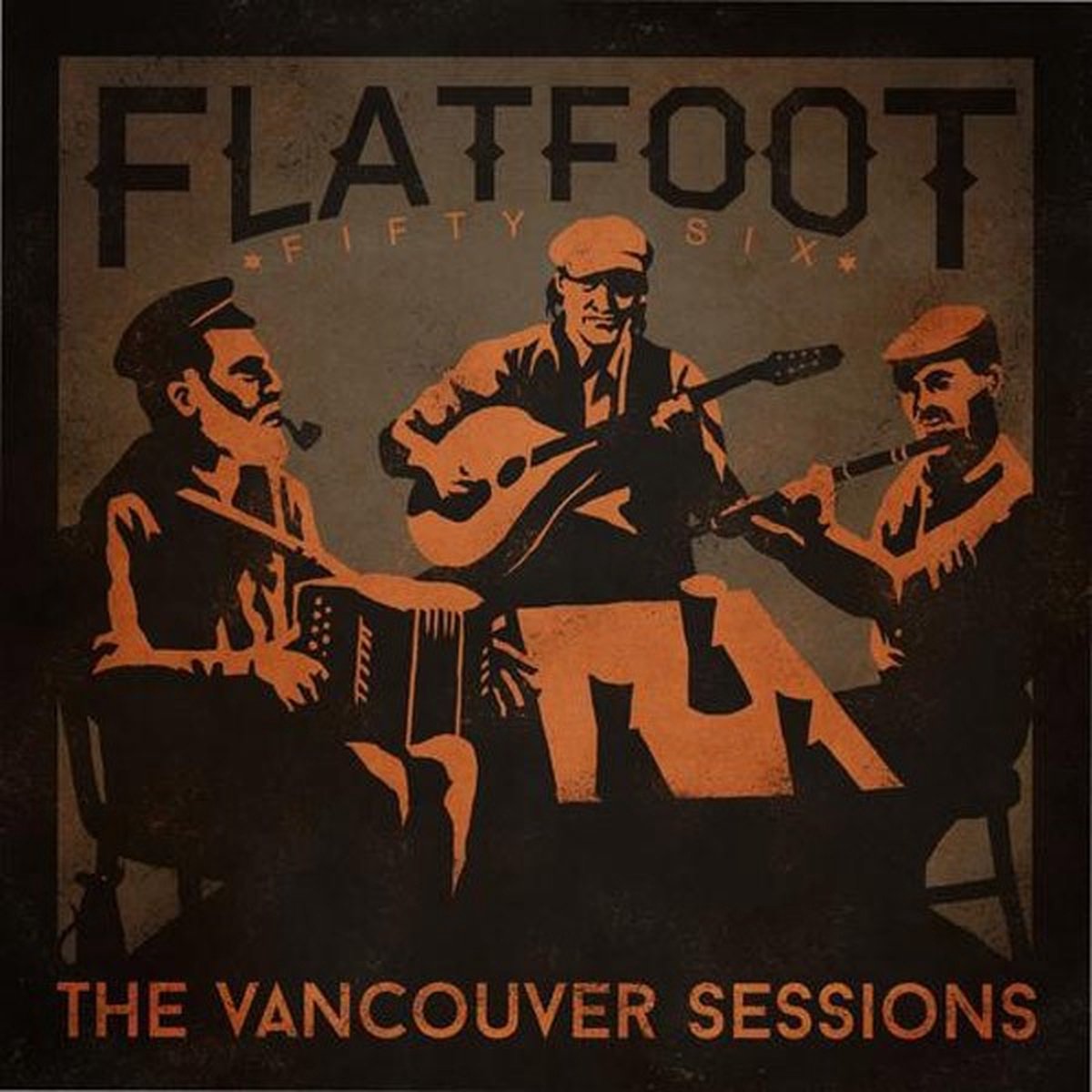 Flatfoot 56 - The Vancouver Sessions (12" Single)