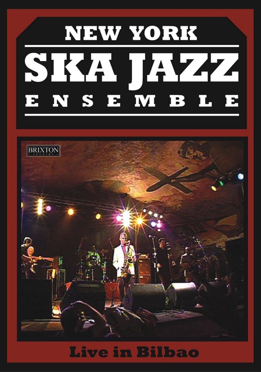 New York Ska Jazz Ensemble - Live In Bilbao (2006) (DVD)