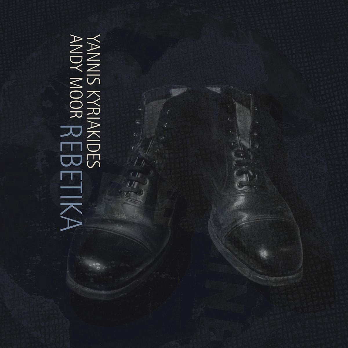 Andy Moor & Yannis Kyriakides - Rebetika (LP) ( Limited Edition)