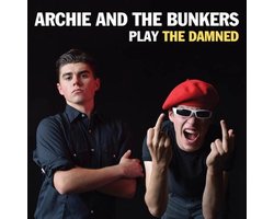 Archie And The Bunkers - Play The Damned (7