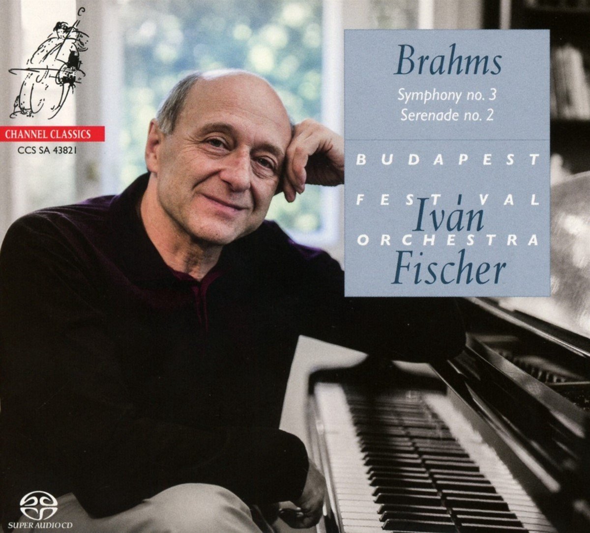 Ivan Fischer - Brahms: Symphony No. 3/Serenade No.2 (SACD)