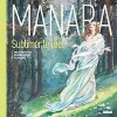 Manara - Sublimer le reel