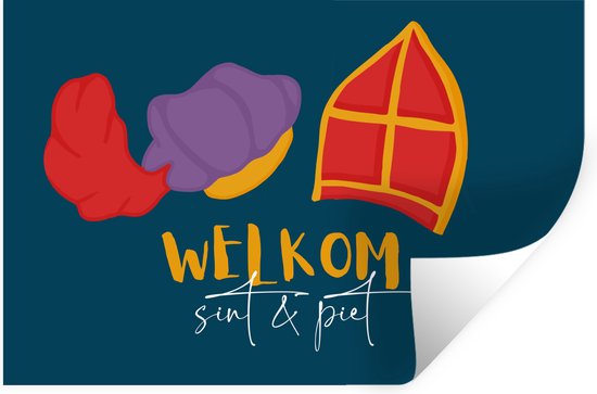 Muurstickers - Sticker Folie - Sinterklaas - Sint - Quotes - Welkom Sint en Piet - Kinderen - Jongens - Meisjes - Kind - 90x60 cm - Plakfolie - Muurstickers Kinderkamer - Zelfklevend Behang