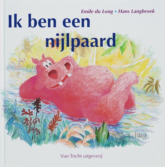 Ik ben een nijlpaard - cover