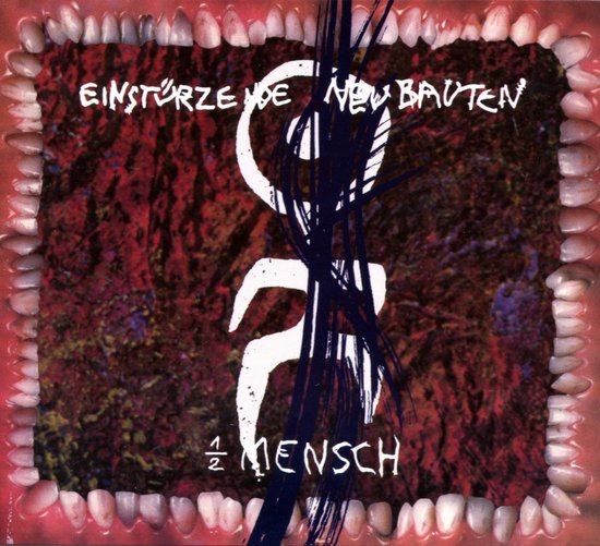 Einstürzende Neubauten - Halber Mensch (CD)