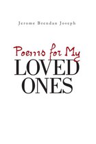 Poems for My Loved Ones