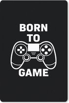 Gaming Muismat - Mousepad - 18x27 cm - Gamen - Quotes - Controller - Born to game - Zwart - Wit - Geschikt voor Gaming Muis en Gaming PC set