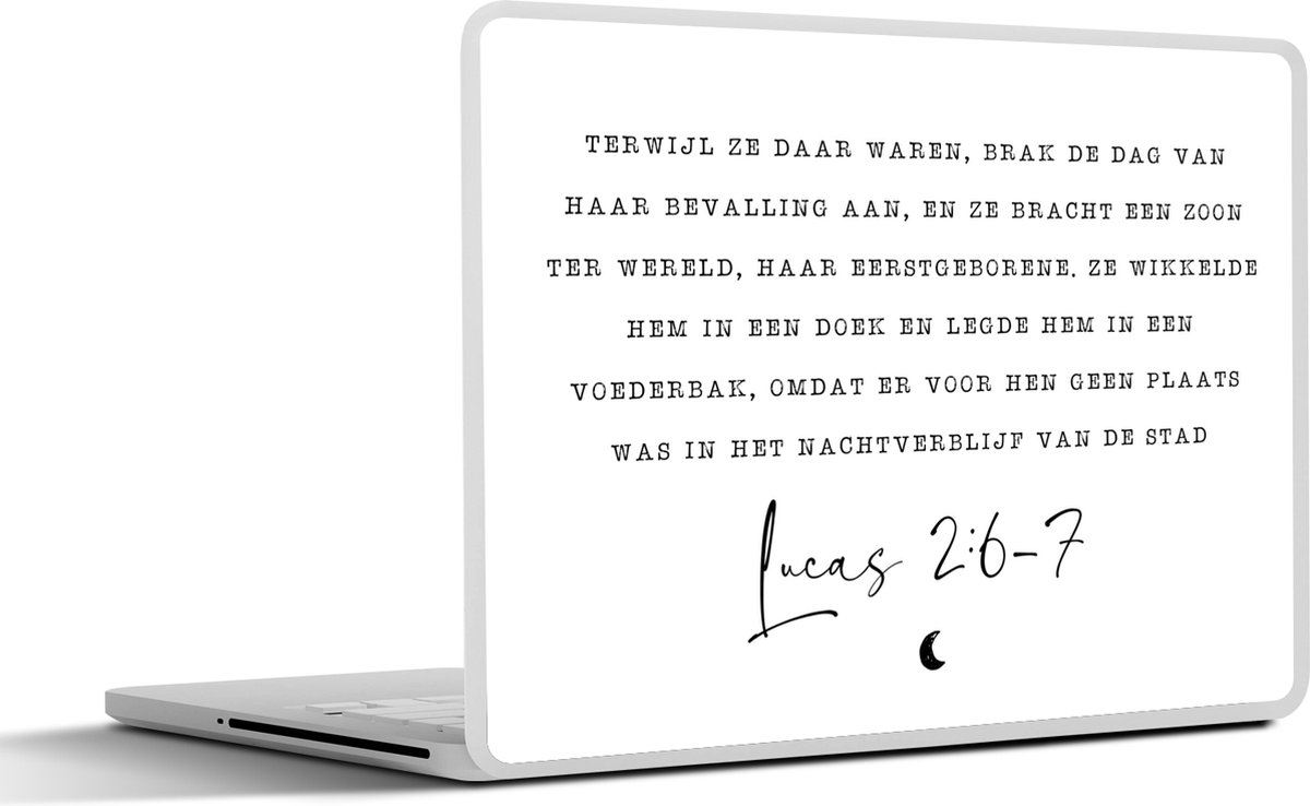 Laptop sticker - 13.3 inch - Kerst - Lucas 2:6-7 - Quotes - Spreuken - Religie - 31x22,5cm - Laptopstickers - Laptop skin - Cover