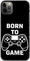 Geschikt voor iPhone 12 Pro Max hoesje - Gamen - Quotes - Controller - Born to game - Zwart - Wit - Siliconen Telefoonhoesje