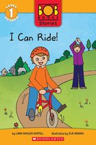 Scholastic Reader 1 - I Can Ride! (Bob Books Stories: Scholastic Reader, Level 1)