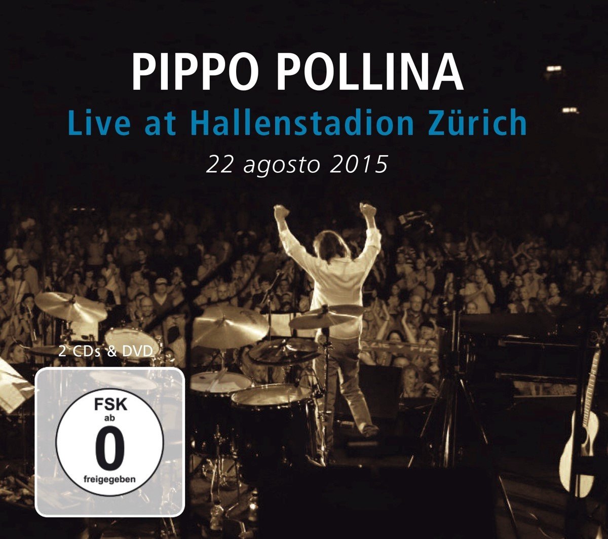 Pippo Pollina - Live At Hallenstadion Zürich - 22 Agosto 2015 (2 CD)