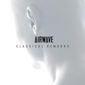 Airwave - Classical Reworks (CD)