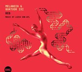 Melanoia & Quatuor Ixi - Red. Music By Luzia Von Wyl (CD)