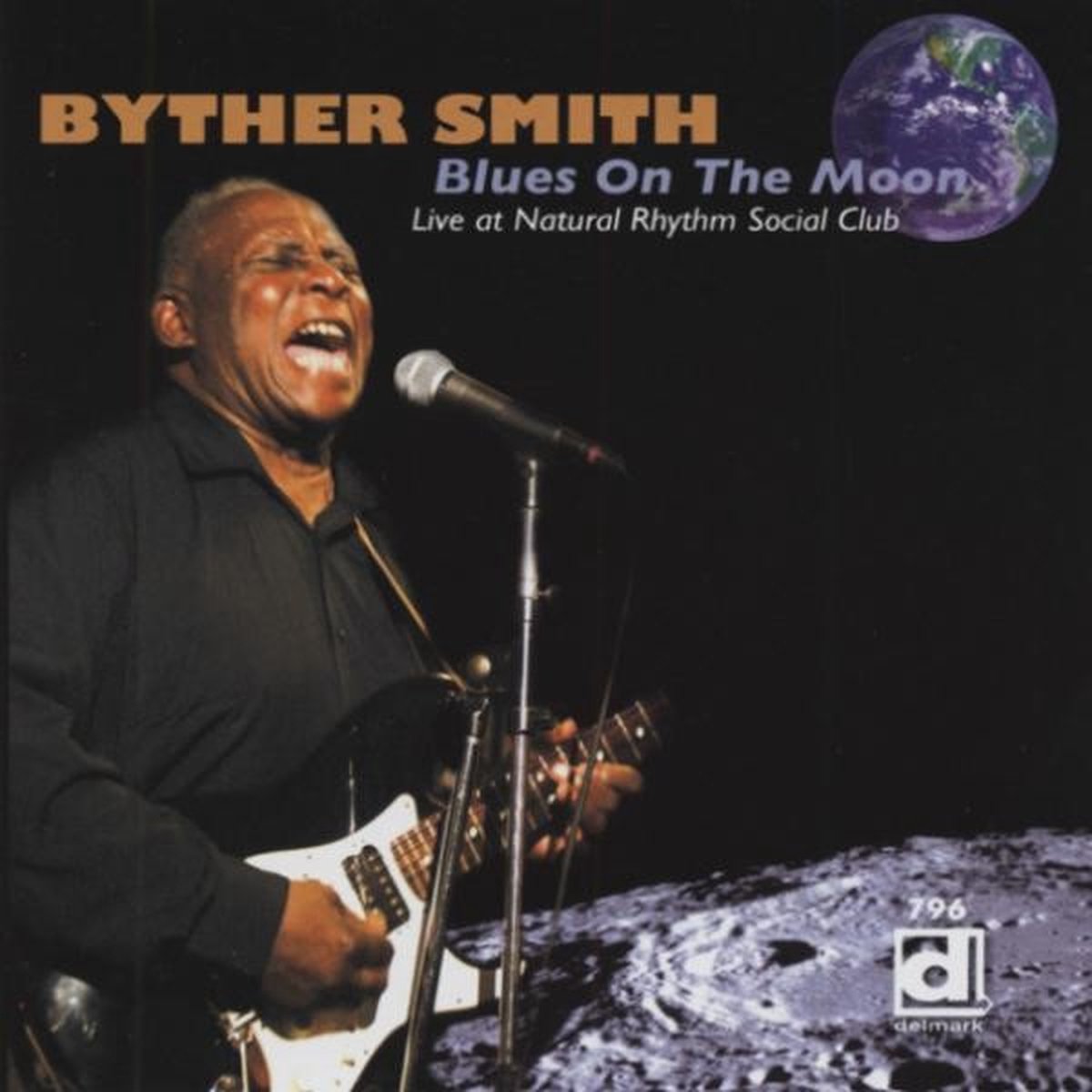 Byther Smith - Blues On The Moon - Live At Natural Rhythm Social Club (CD)