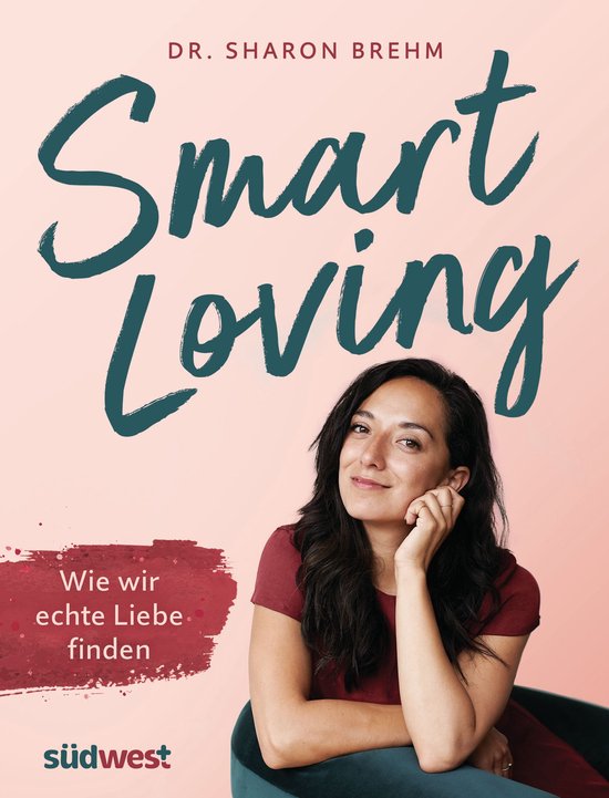 Boek cover Smart Loving van Sharon Brehm (Onbekend)