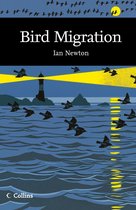 Collins New Naturalist Library 113 - Bird Migration (Collins New Naturalist Library, Book 113)