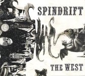 Spindrift - The West (CD)