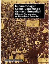 İmparatorluğun Çöküş Döneminde Osmanlı Ermenileri