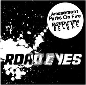 Amusement Parks On Fire - Road Eyes (CD) (Deluxe Edition)
