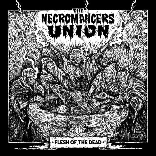 The Necromancers Union - Flesh Of The Dead (CD)