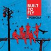 Ponoka - Built To Fly (CD)
